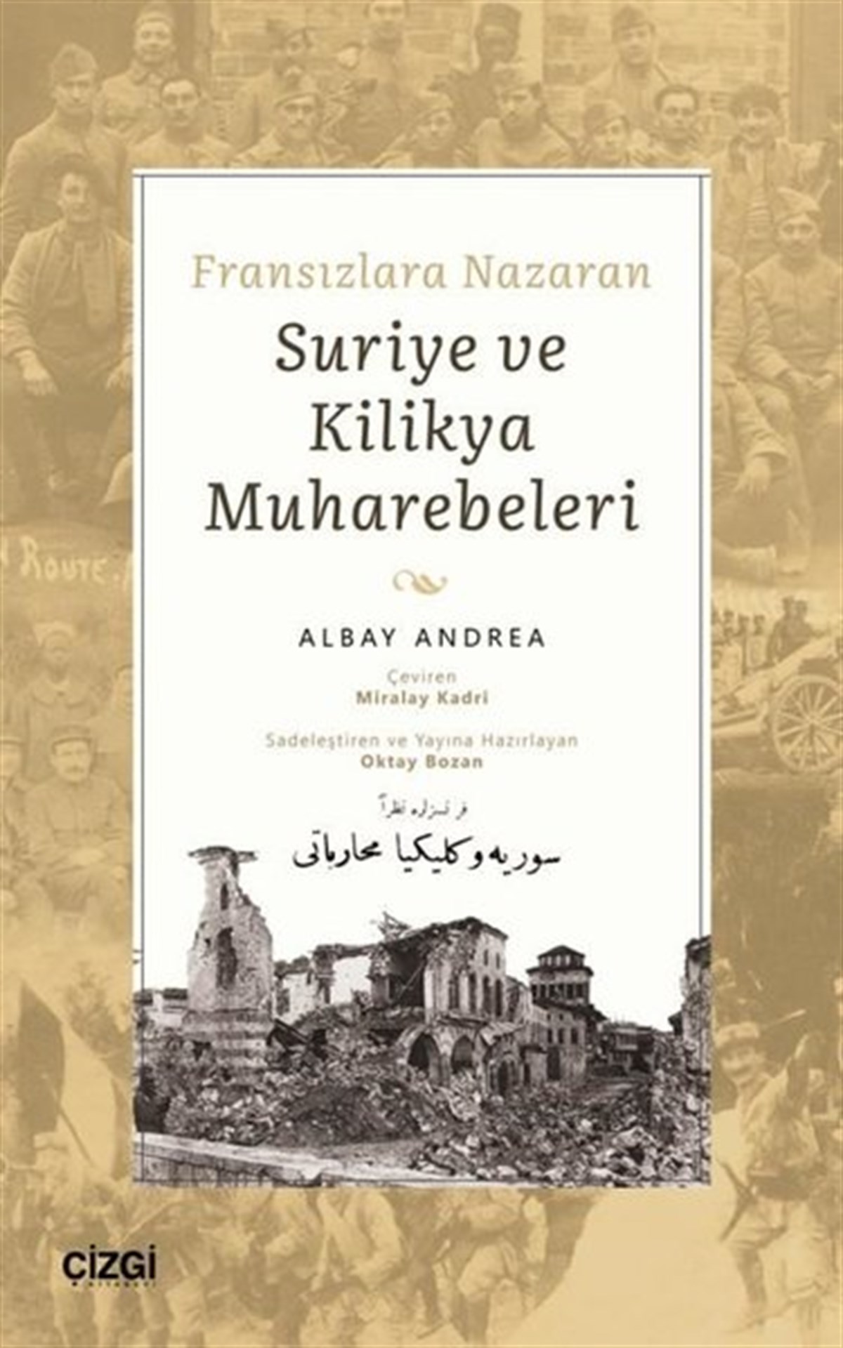 Albay AndreaDünya TarihiFransızlara Nazaran Suriye ve Kilikya Muharebeleri