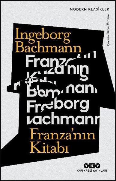 Ingeborg BachmannDünya RomanFranza'nın Kitabı