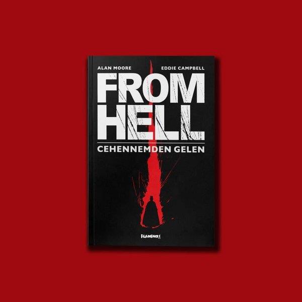 Alan MooreÇizgi RomanlarFrom Hell - Cehennemden Gelen