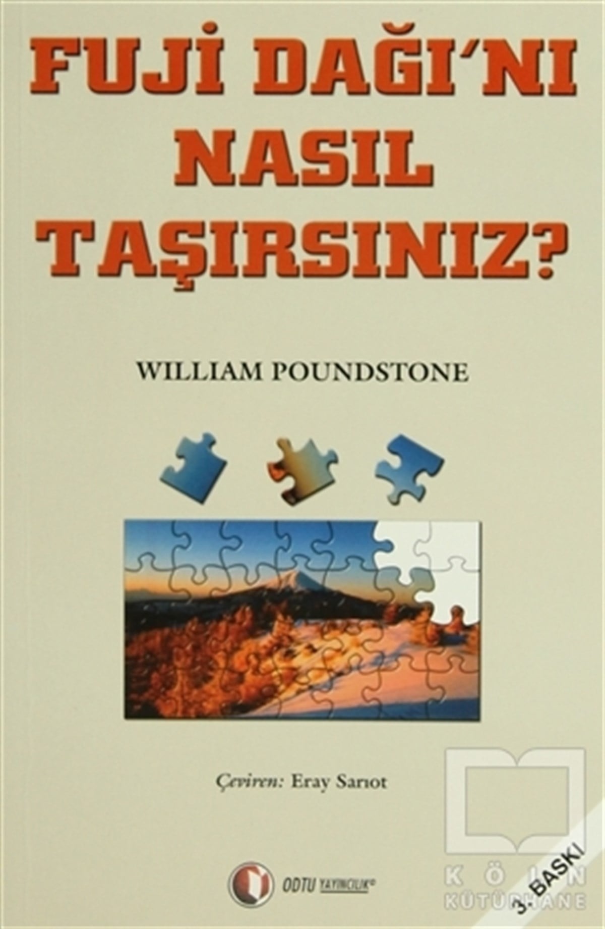 Fuji Dağı’nı Nasıl Taşırsınız?
