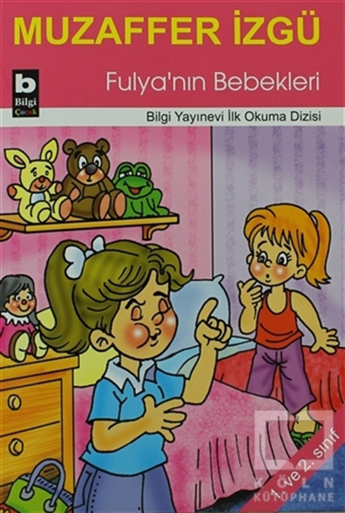Muzaffer İzgüKindergeschichtenFulya’nın Bebekleri