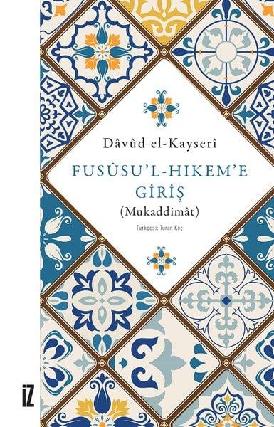 Davud El-KayseriTasavvuf KitaplarıFususu'l-Hıkem'e Giriş-Mukaddimat