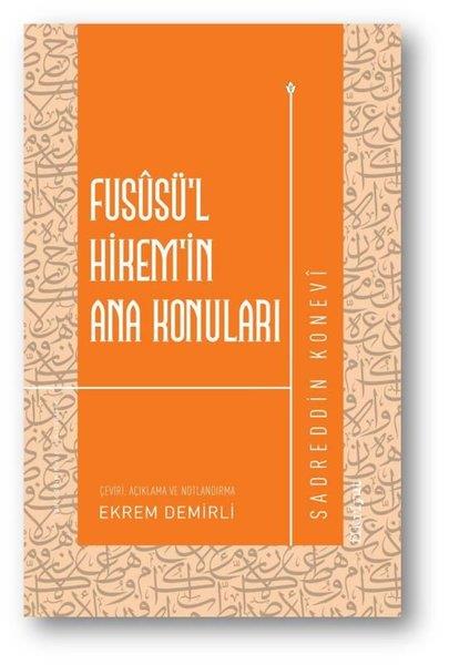 Sadreddin Koneviİslami KitaplarFususü'l-Hikem'in Ana Konuları