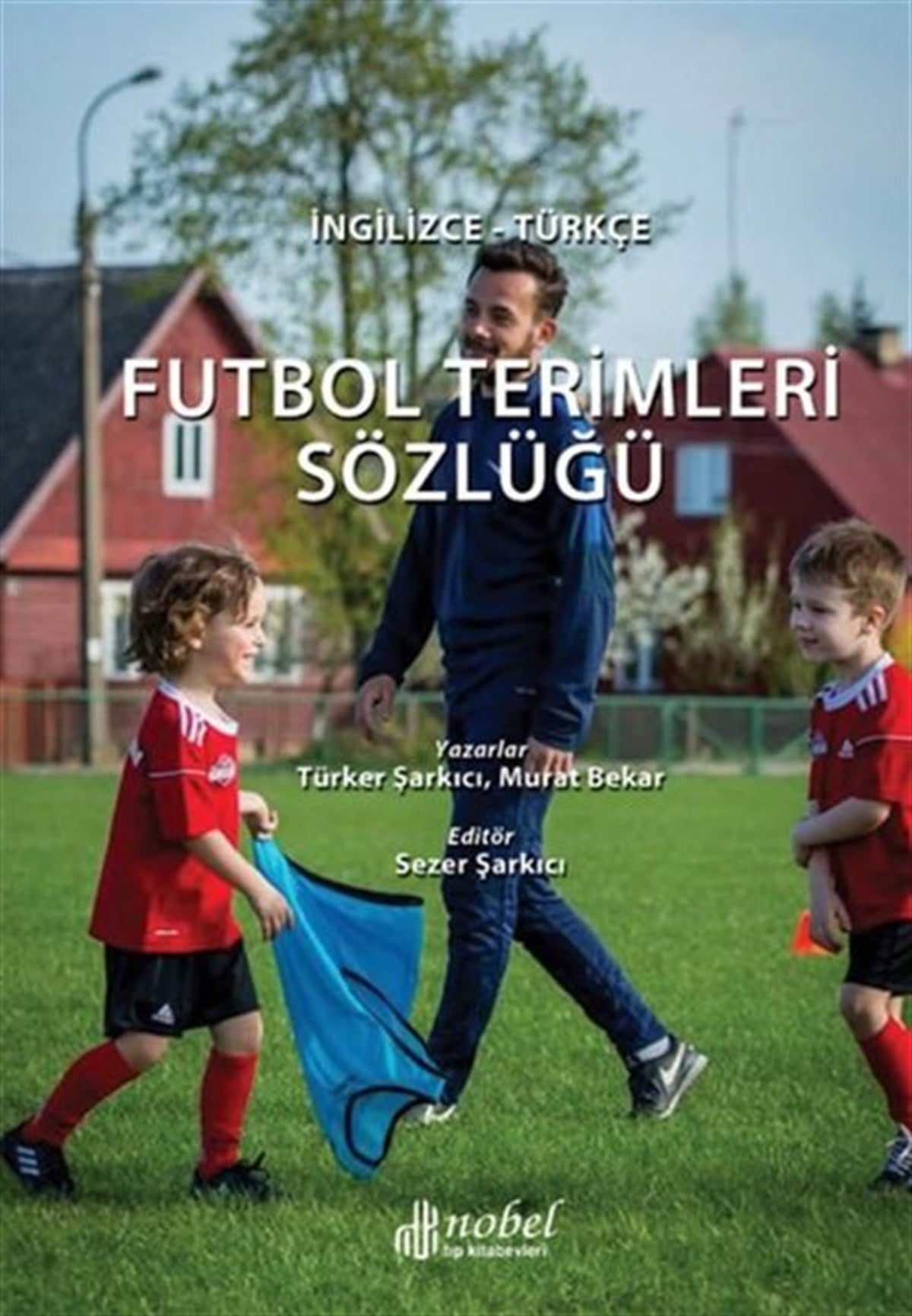 KolektifTıpFutbol Terimleri Sözlüğü