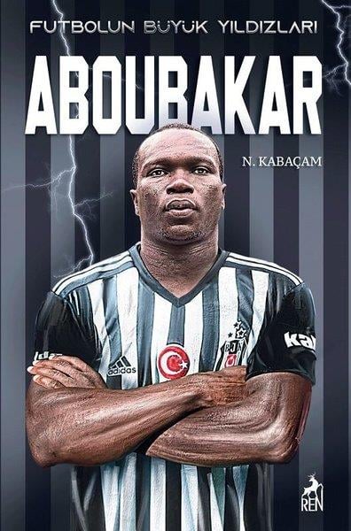 N. KabaçamEtkinlik KitaplarıFutbolun Büyük Yıldızları - Aboubakar