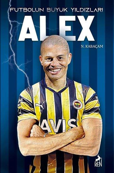 N. KabaçamEtkinlik KitaplarıFutbolun Büyük Yıldızları - Alex