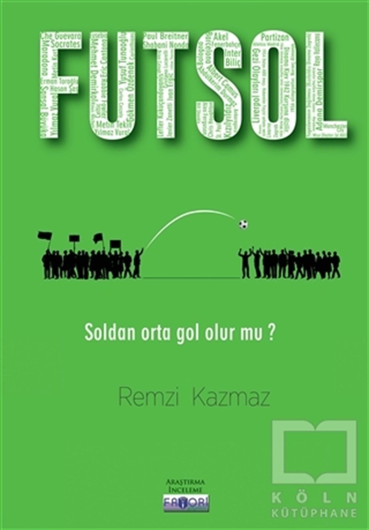 Remzi KazmazAraştırma-İnceleme-ReferansFutsol