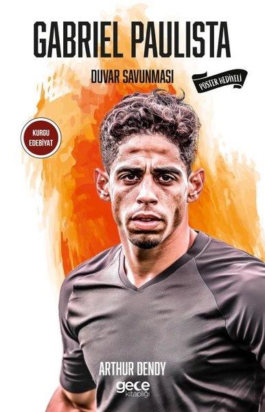 Arthur DendySporcularGabriel Paulista - Duvar Savunması - Poster Hediyeli