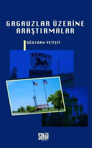 Oğuzhan YetiştiTürkçe Dil Bilim KitaplarıGagauzlar Üzerine Araştırmalar