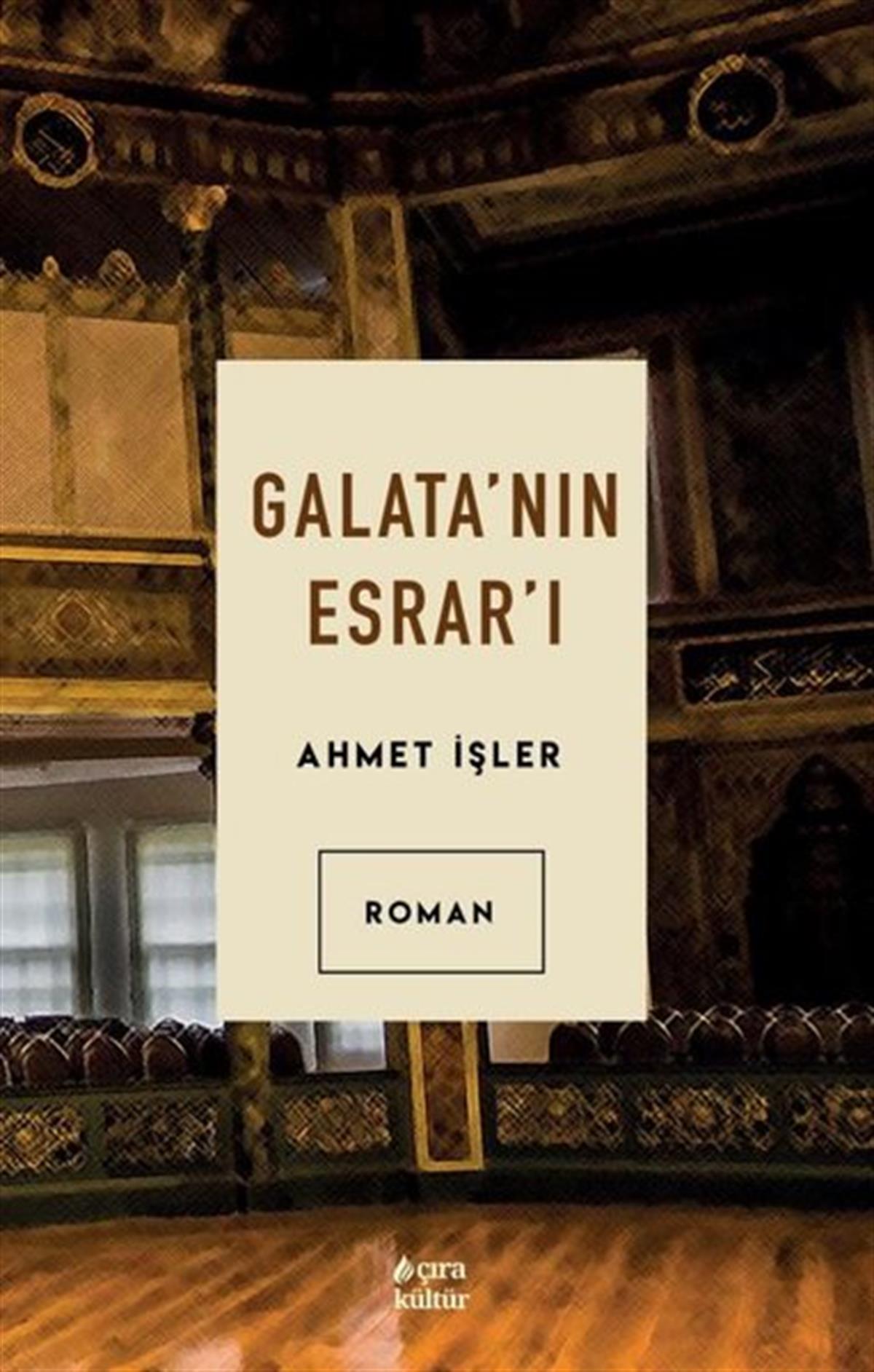 Ahmet İşlerTürkiye RomanGalata'nın Esrar'ı