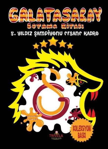 KolektifBoyama KitaplarıGalatasaray Boyama Kitabı - 5. Yıldız Şampiyonu Efsane Kadro - Koleksiyon Baskı
