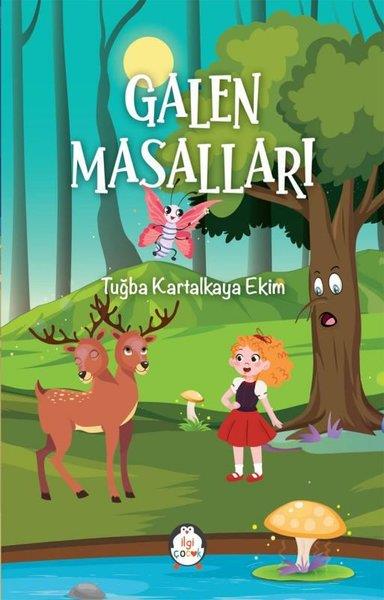 Tuğba Kartalkaya EkimÇocuk Gençlik RomanlarıGalen Masalları