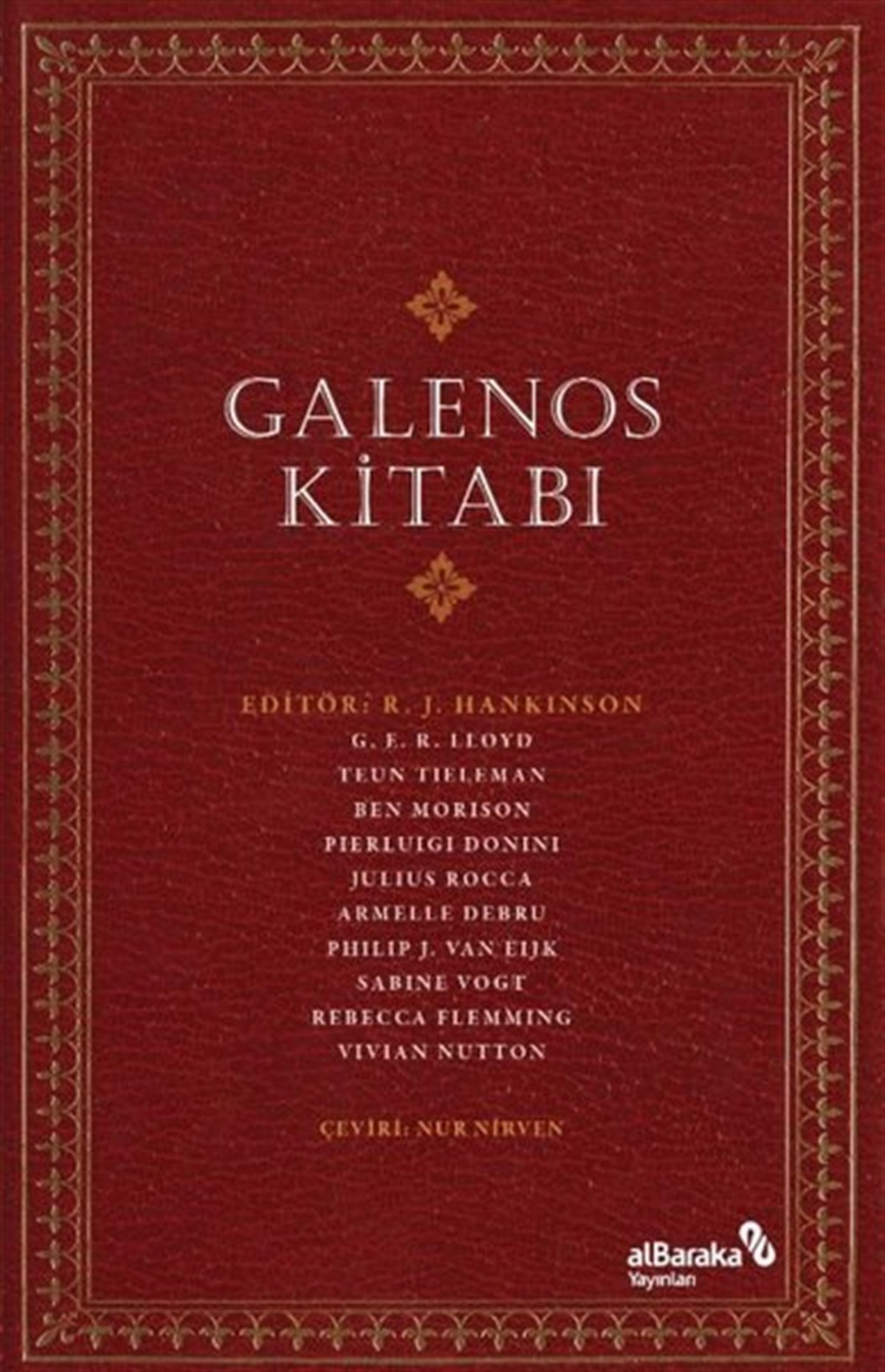 R. J. HankinsonGenel Sağlık KitaplarıGalenos Kitabı