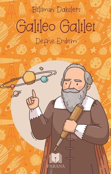Defne ErdemÇocuk Bilim KitaplarıGalileo Galilei - Bilimin Dahileri