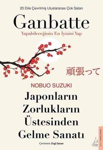 Nobou SuzukıKişisel Gelişim KitaplarıGanbatte - Japonların Zorlukların Üstesinden Gelme Sanatı