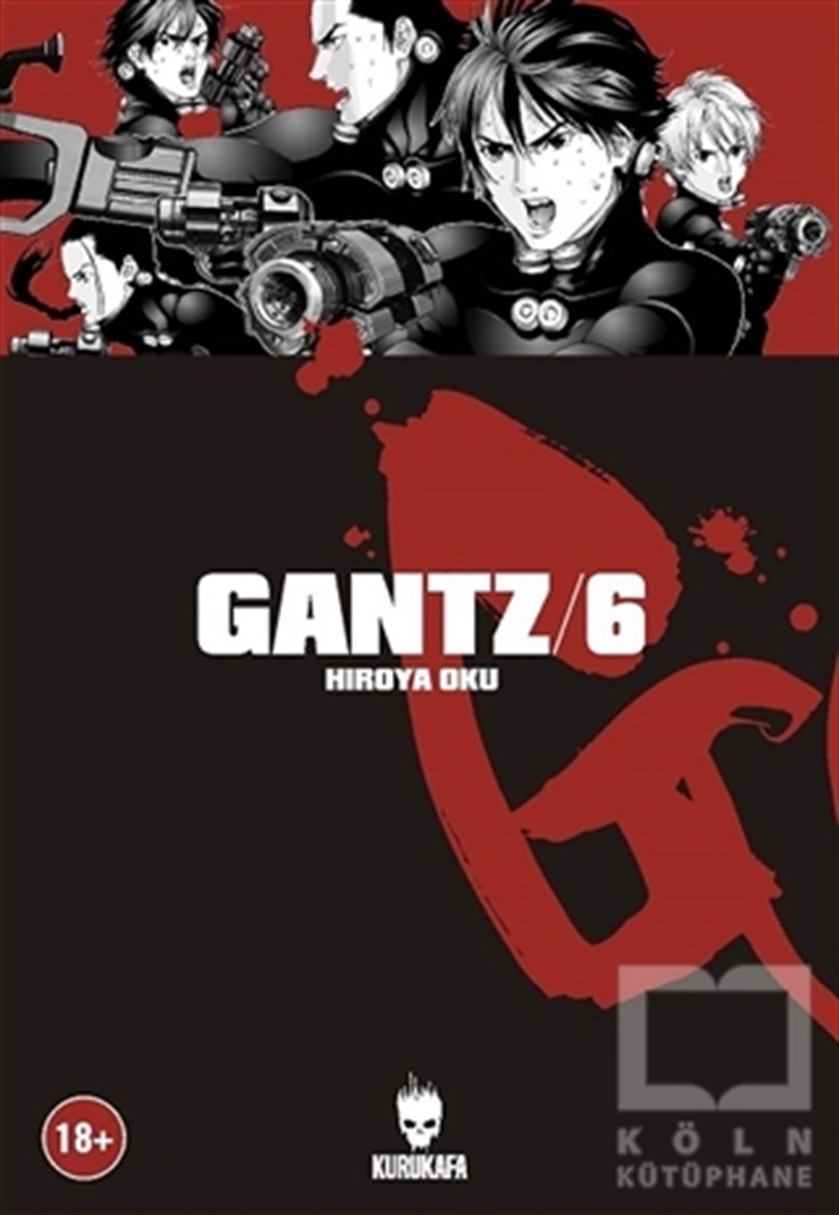 Hiroya OkuÇizgi RomanGantz Cilt 6