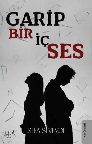 Sefa SevenolHikaye (Öykü) KitaplarıGarip Bir İç Ses