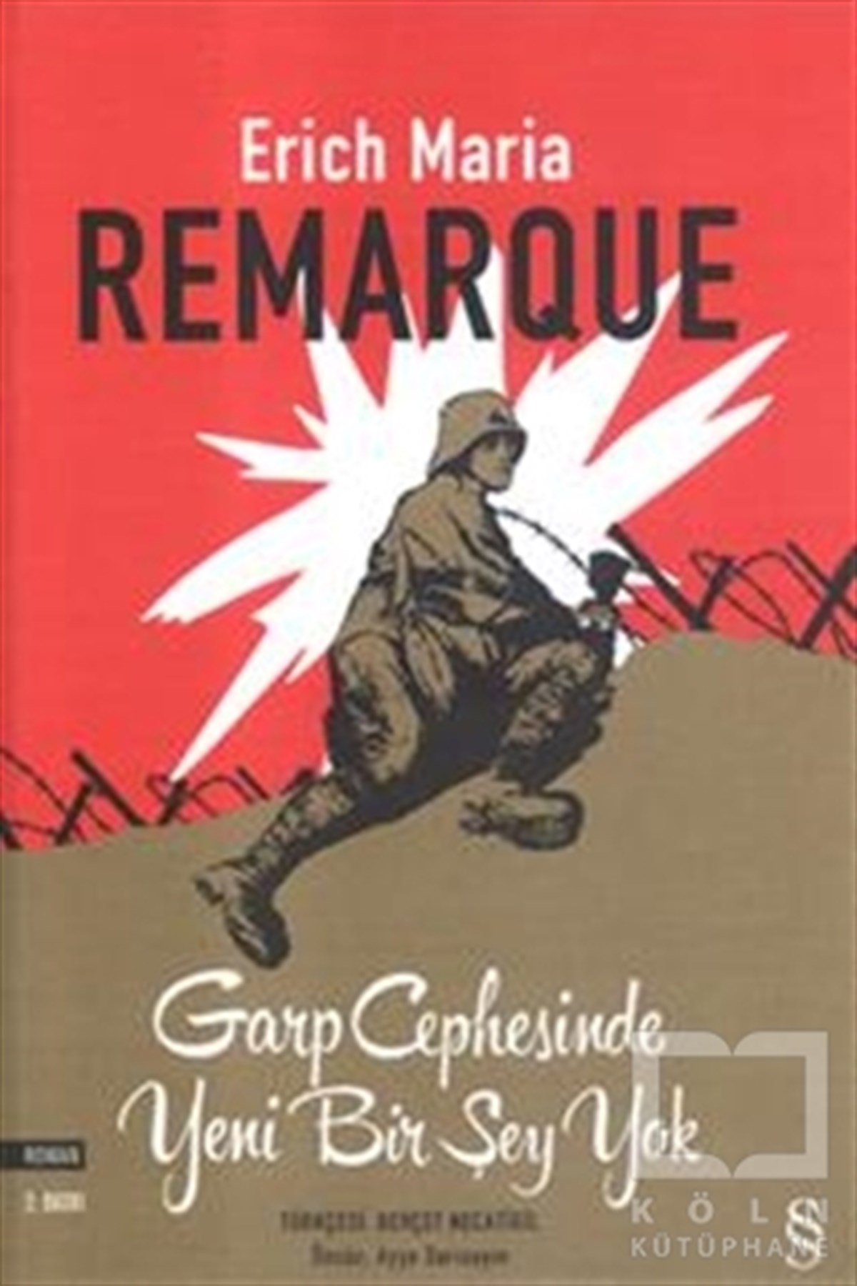 Erich Maria RemarqueRomanGarp Cephesinde Yeni Bir Şey Yok