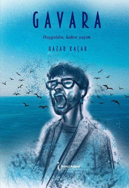 Hazar KaçarTürk ŞiiriGavara - Hoş geldin Kahve Yaşım