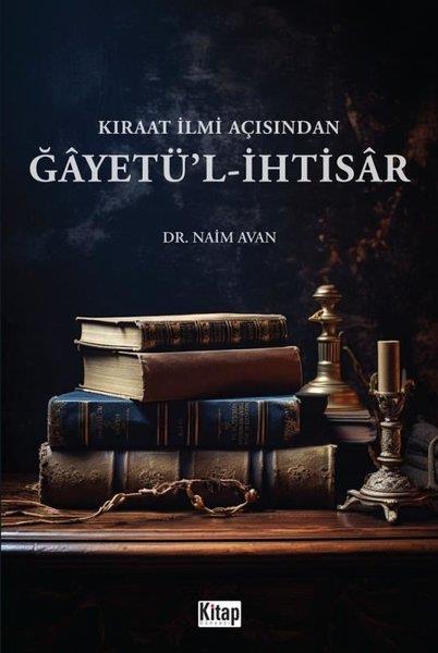 Naim Avanİslami KitaplarGayetü'l - İhtisar - Kıraat İlmi Açısından