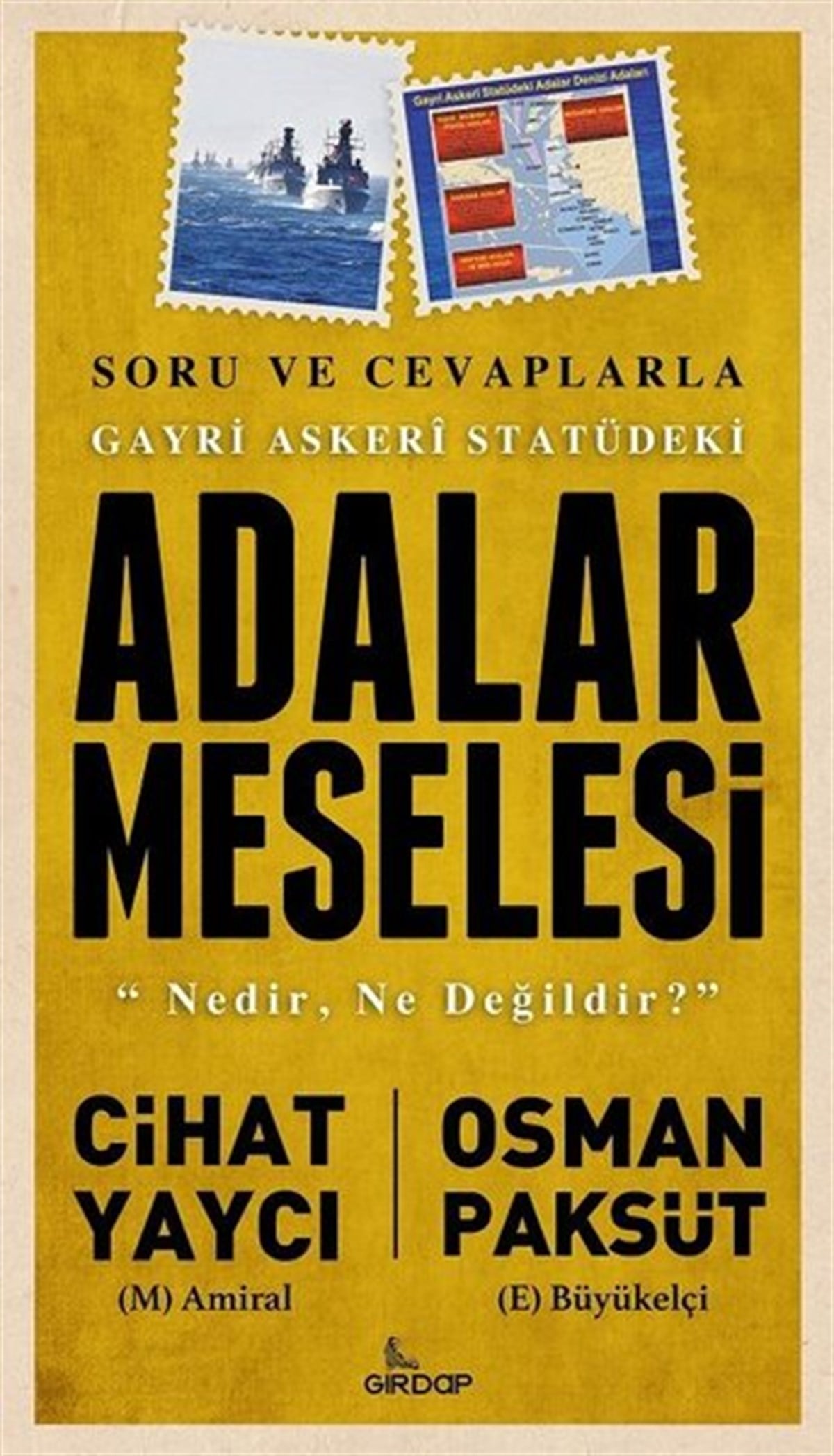 Cihat YaycıDünya Siyaseti ve PolitikasıGayri Askeri Statüdeki Adalar Meselesi