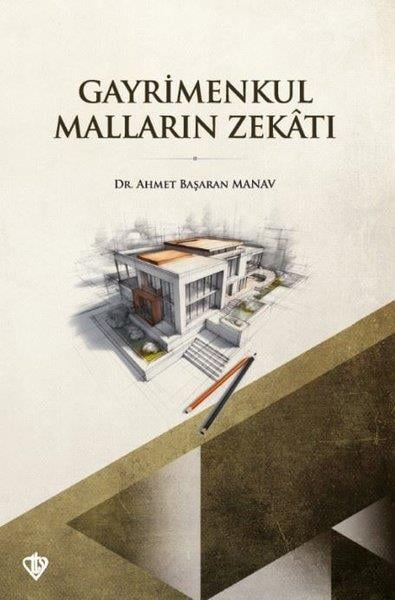 Ahmet Başaran Manavİslami KitaplarGayrimenkul Malların Zekatı
