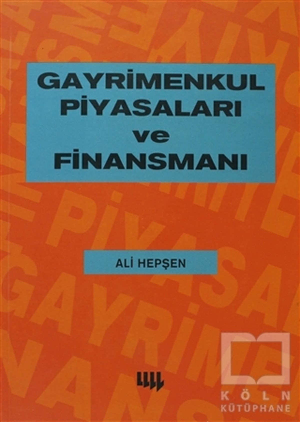 Ali HepşenAkademikGayrimenkul Piyasaları ve Finansmanı