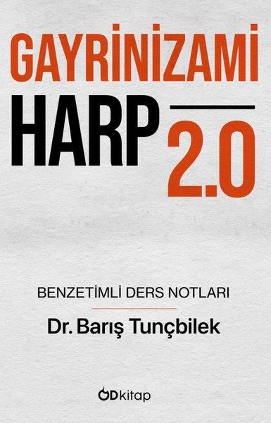 Barış TunçbilekTürkiye Siyaseti ve Politikası KitaplarıGayrinizami Harp 2.0 - Benzetimli Ders Notlar