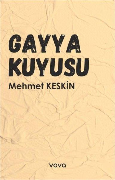 Mehmet KeskinTürk ŞiiriGayya Kuyusu