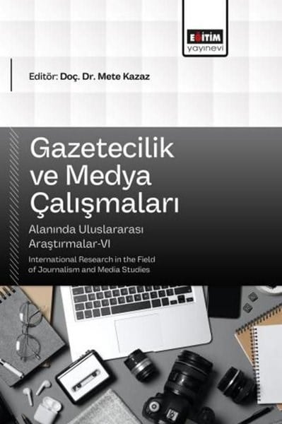 KolektifDigerGazetecilik ve Medya Çalışmaları Alanında Uluslararası Araştırmalar 6