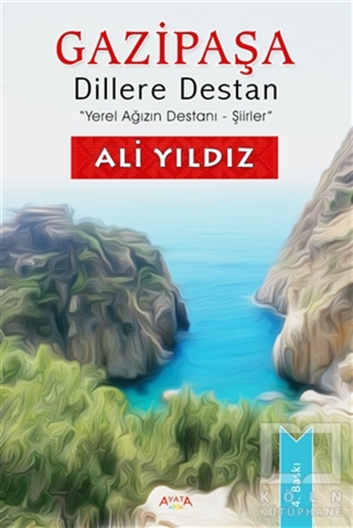 Ali YıldızŞiirGazipaşa Dillere Destan