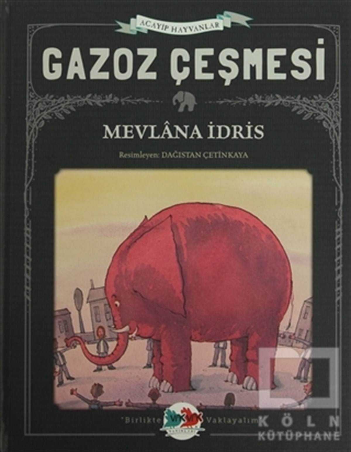 Mevlana İdrisHikayelerGazoz Çeşmesi