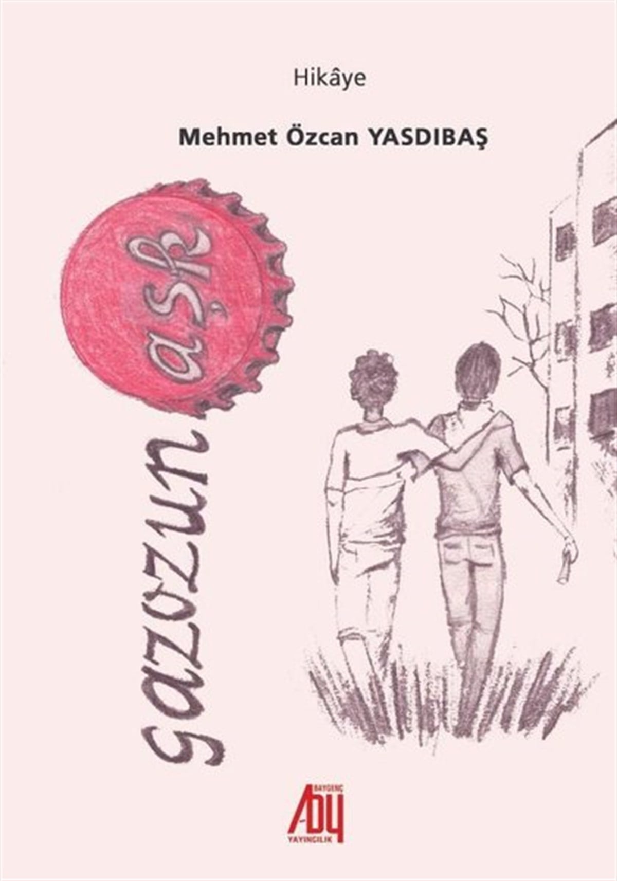 Mehmet Özcan YasdıbaşTürkiye RomanGazozuna Aşk