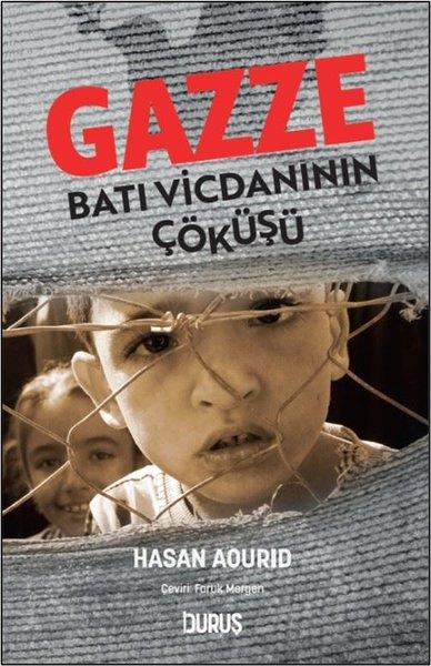 Hasan Aouridİslami KitaplarGazze: Batı Vicdanının Çöküşü