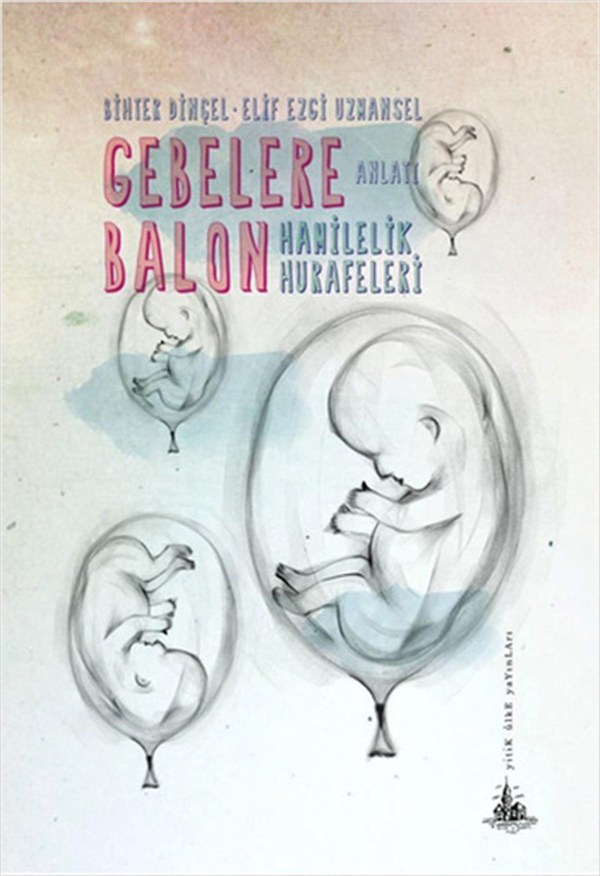 Elif Ezgi UzmanselAnlatıGebelere Balon - Hamilelik Hurafeleri