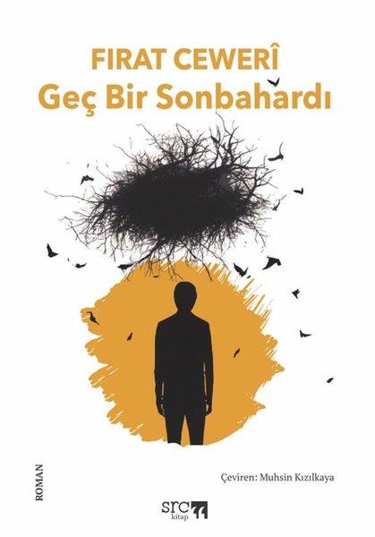 Firat CeweriTürk RomaniGeç Bir Sonbahardı