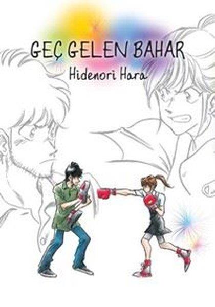 Hidenori YamaciÇizgi RomanlarGeç Gelen Bahar