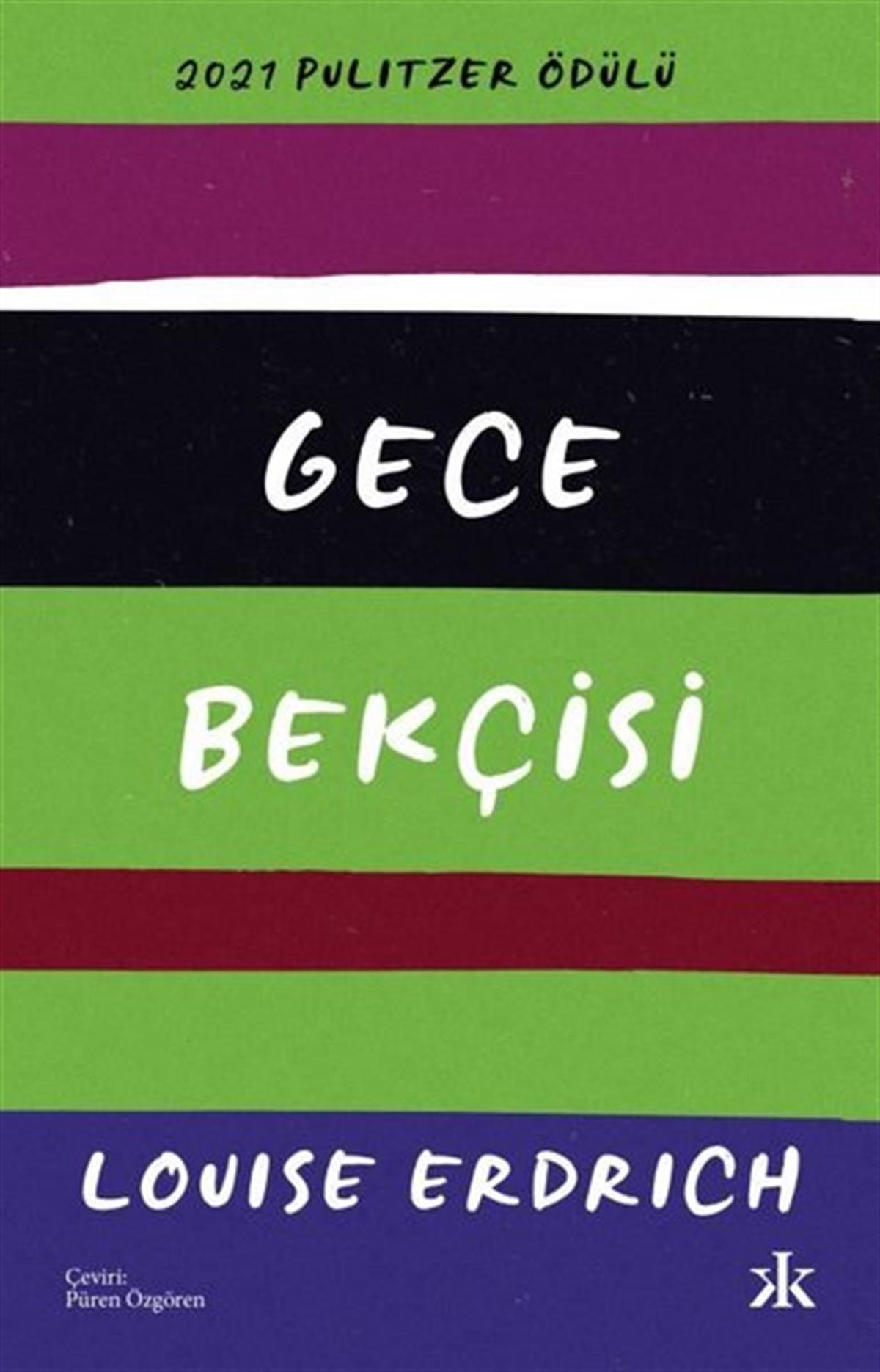 Louise ErdrichDünya RomanGece Bekçisi