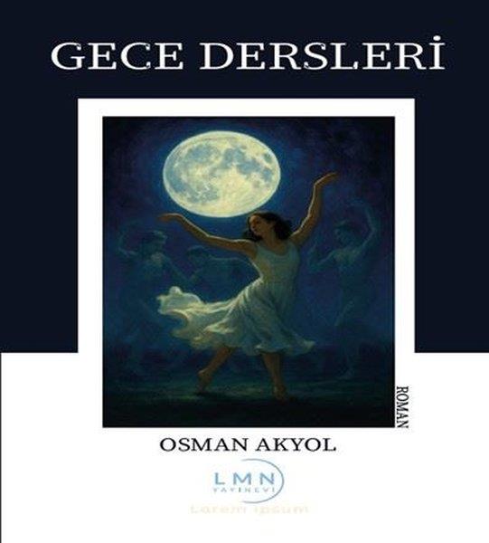 Osman AkyolTürk RomaniGece Dersleri