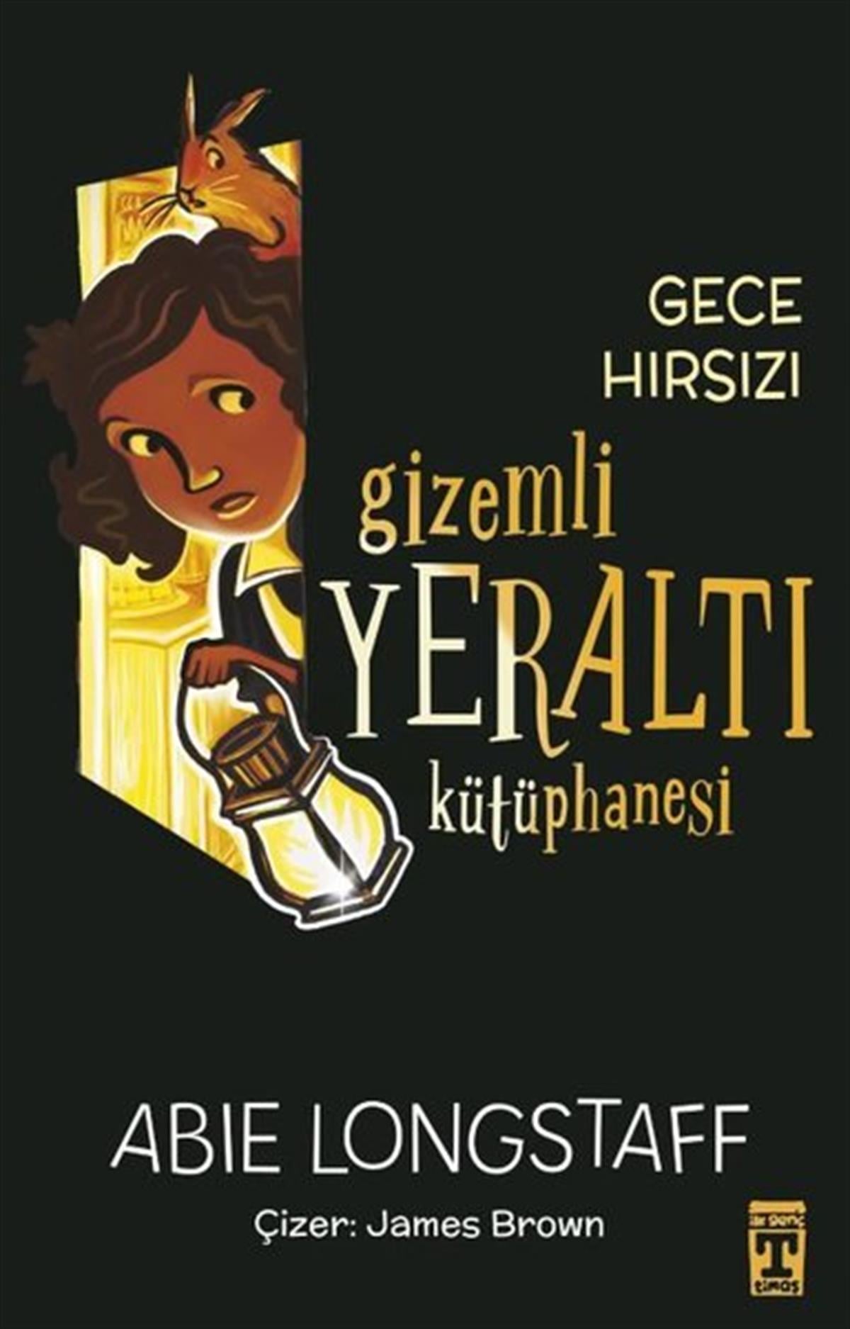 Köln KütüphaneFantastik / Bilim KurguGece Hırsızı - Gizemli Yeraltı Kütüphanesi 3