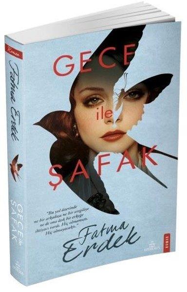 Fatma ErdekTürk RomaniGece İle Şafak