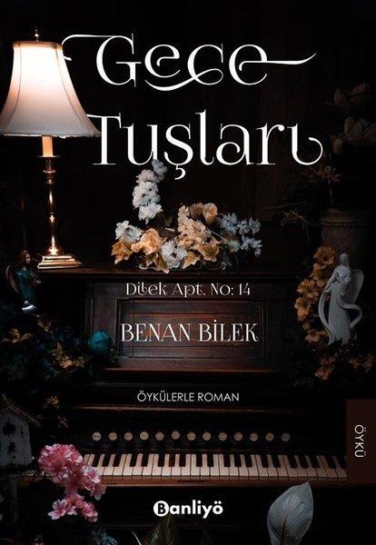Benan BilekGeschichten Gece Tuşları