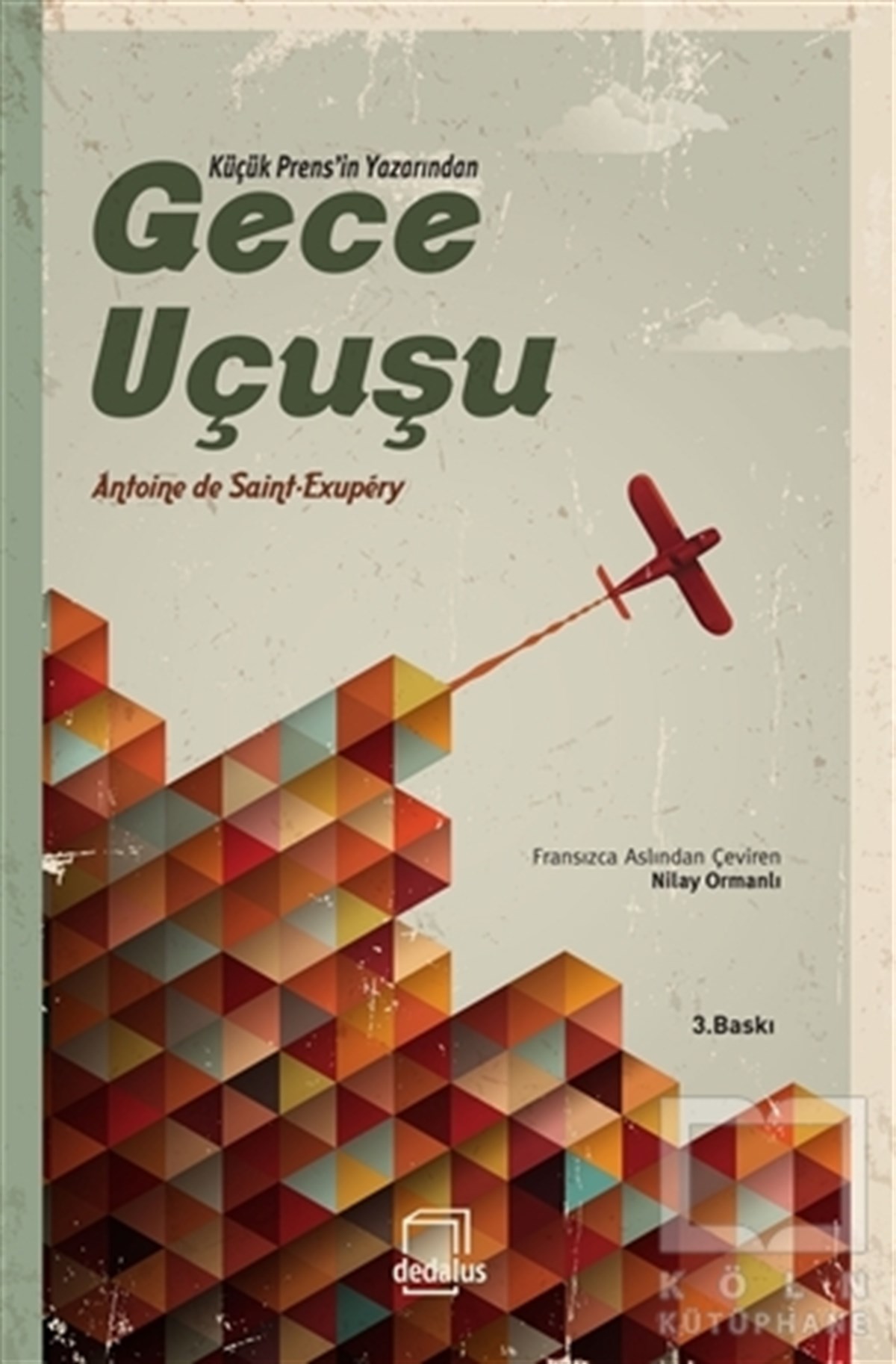 Antoine de Saint-ExuperyRomanGece Uçuşu