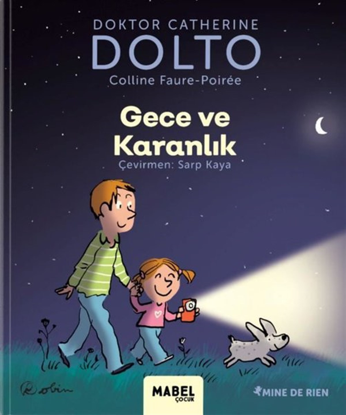 Catherine DoltoEgitim Etkinlik KitaplariGece ve Karanlık - MDR Çocuk Psikoloji Serisi 4