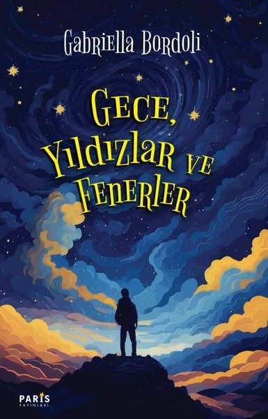 Gabriella BardoliFantastik / Bilim KurguGece Yıldızlar ve Fenerler