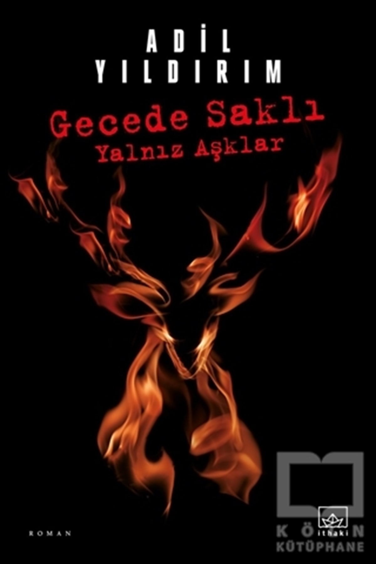 Gecede Saklı Yalnız Aşklar