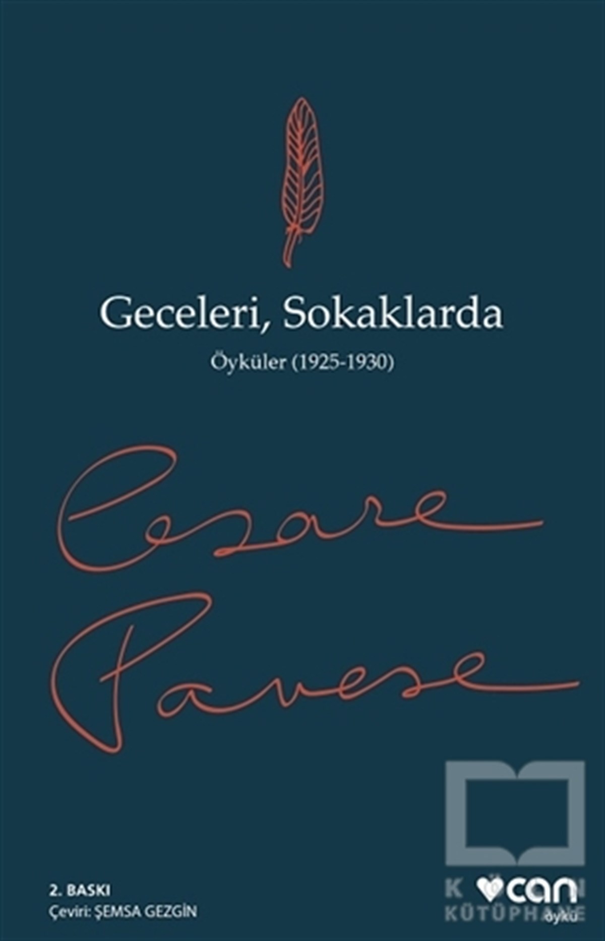 Cesare PaveseHikaye (Öykü) KitaplarıGeceleri, Sokaklarda