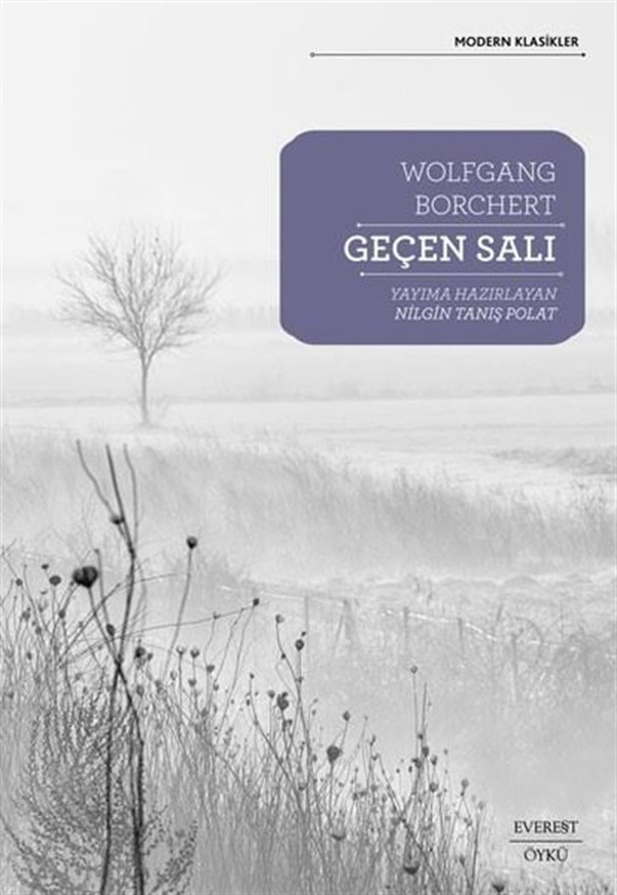 Köln KütüphaneDünya KlasikleriGeçen Salı - Modern Klasikler