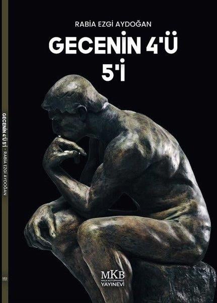 Rabia Ezgi AydoğanTürk ŞiiriGecenin 4'ü 5'i