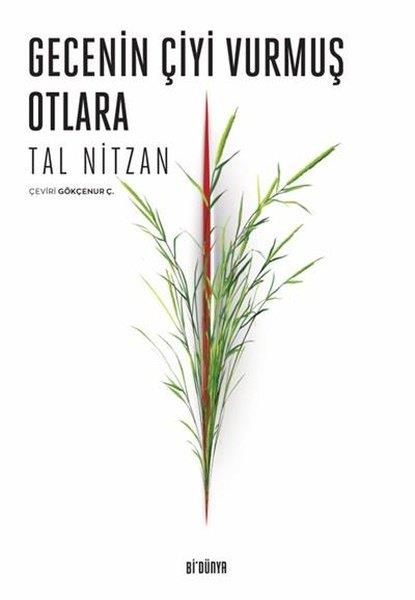 Tal NitzanDünya ŞiiriGecenin Çiyi Vurmuş Otlara